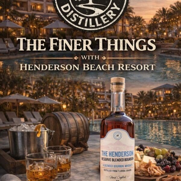 The Finer Things with Henderson Beach Resort and Timber Creek Distillery in Destin Florida